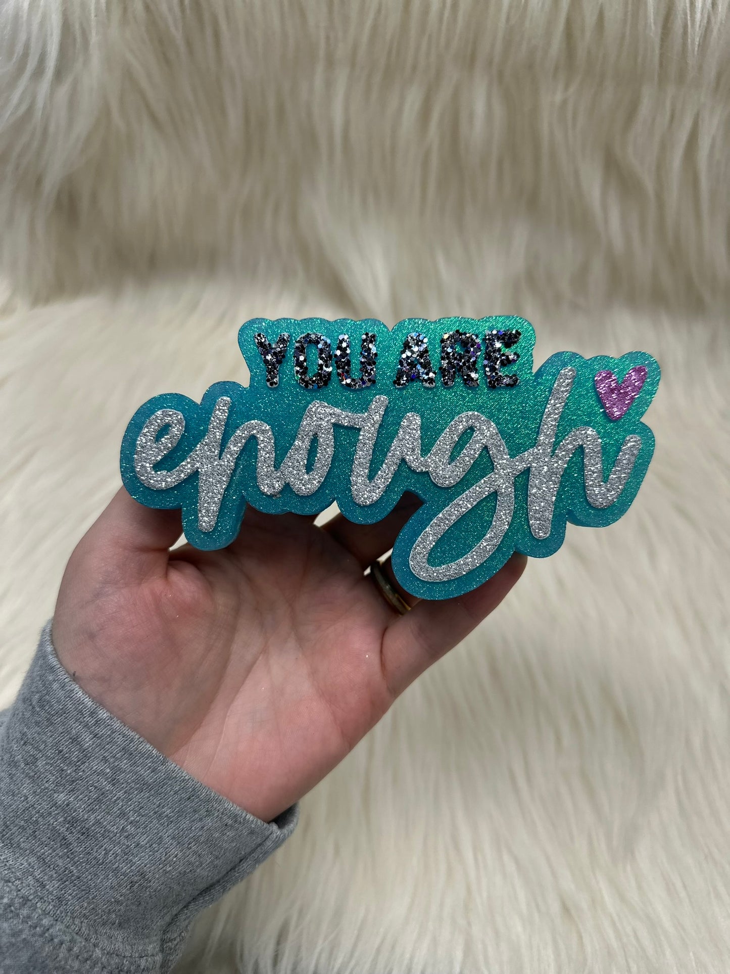You Are Enough Freshie