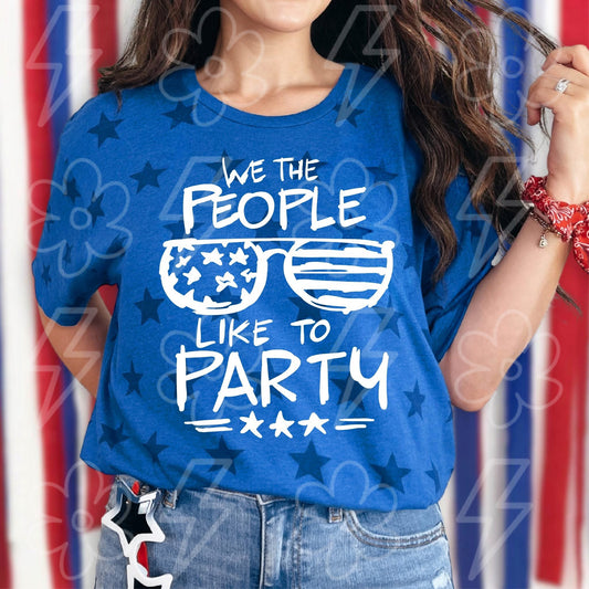 We The People Like To Party Flash Sale Tee