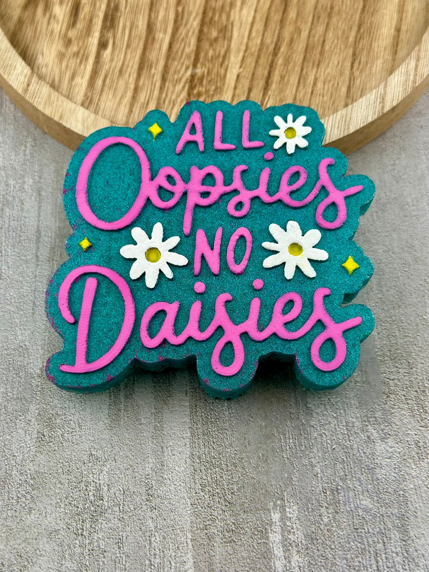 All Oopsies No Daisies Freshie