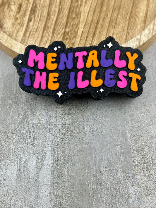 Mentally The Illest Freshie