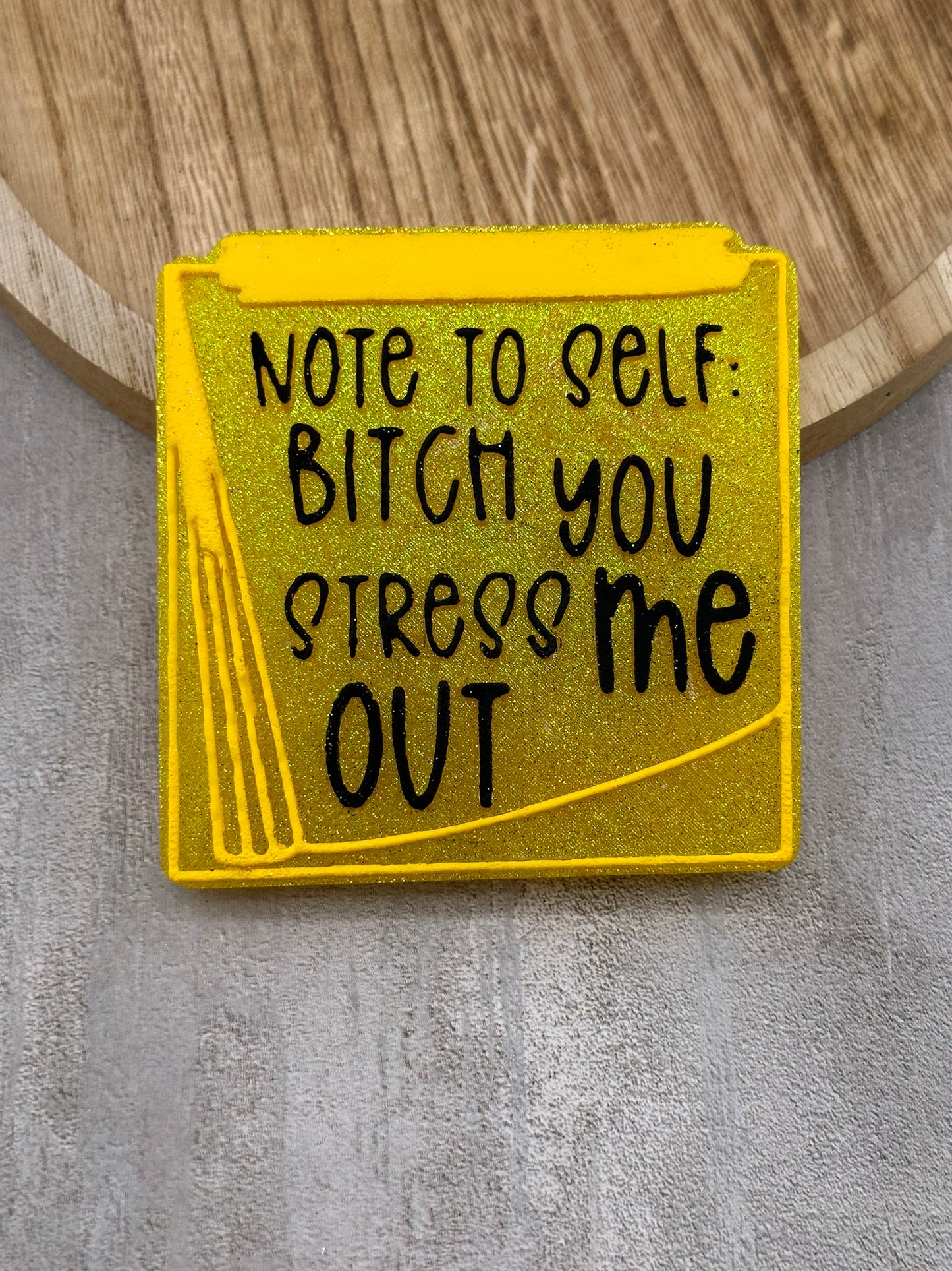 Note To Self Freshie
