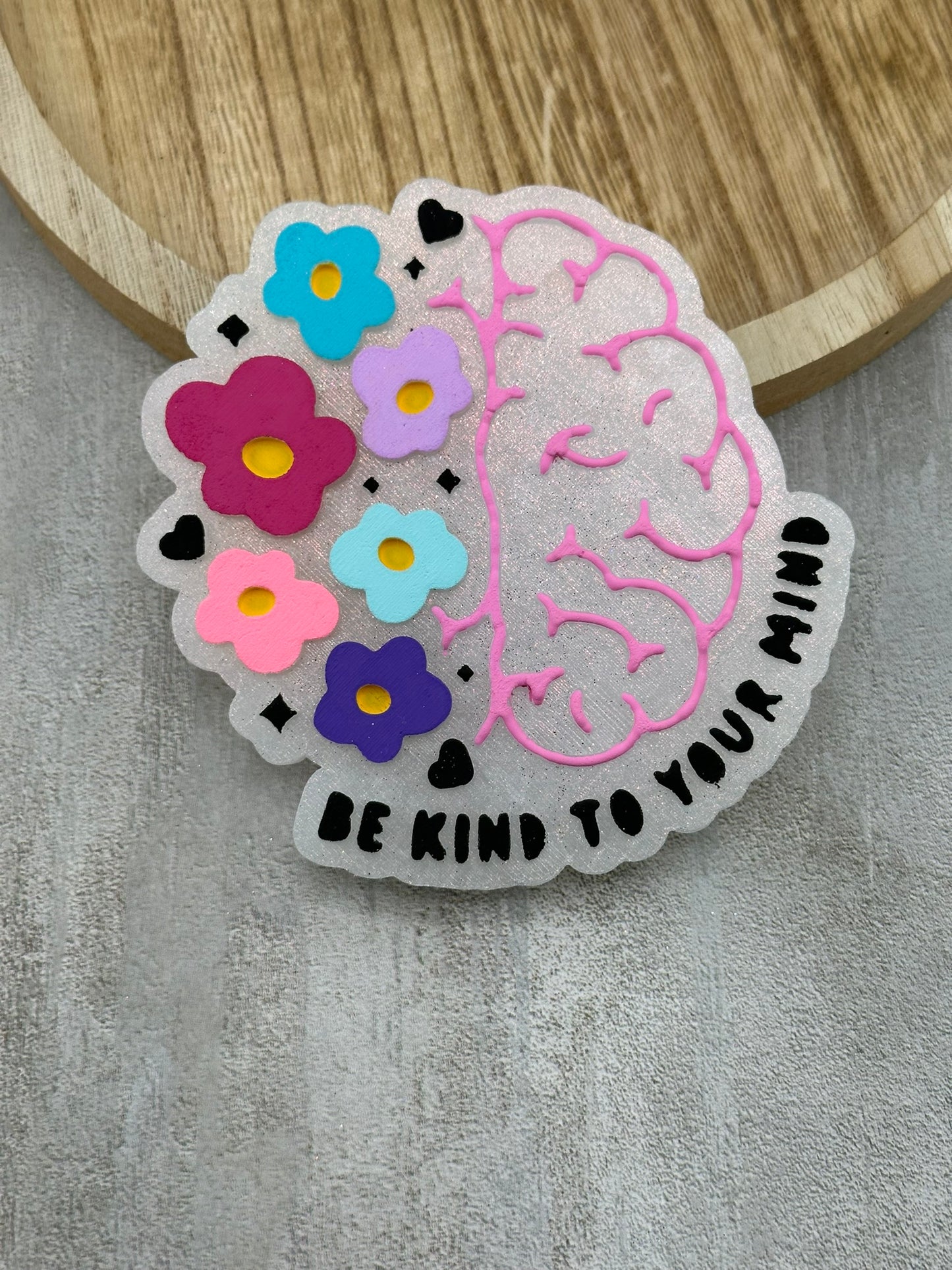 Be Kind To Your Mind Freshie
