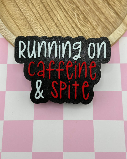 Running On Caffeine & Spite Freshie