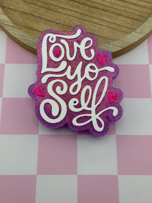 Love Yo Self Freshie