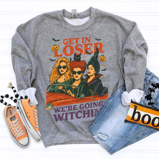 Get In Loser We're Going Witching