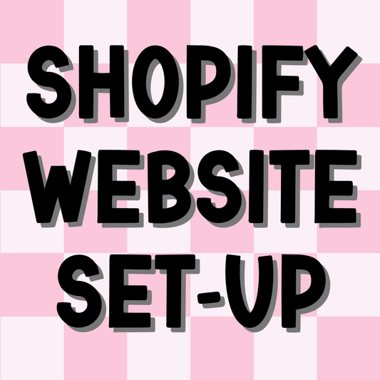 Shopify Website Set-Up